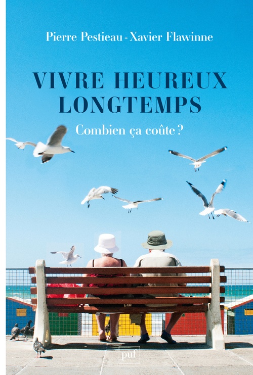 ebook cover of Vivre heureux longtemps : Combien ça coûte ?, by Xavier Flawinne, Pierre Pestieau