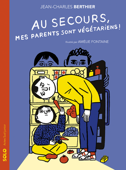 ebook cover of Au secours, mes parents sont végétariens, by Jean-Charles Berthier, Amélie Fontaine