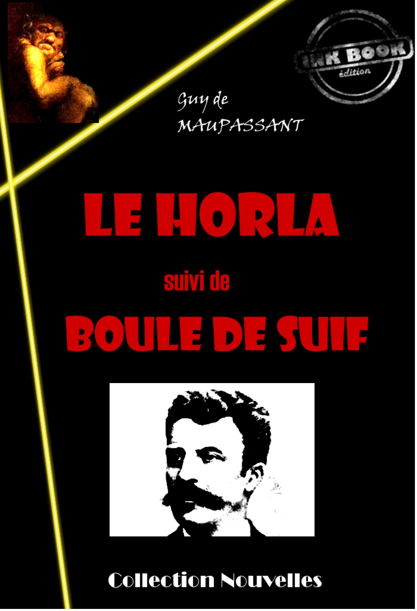 ebook cover of Le Horla (suivi de Boule de Suif) [édition intégrale revue et mise à jour], by Guy de Maupassant