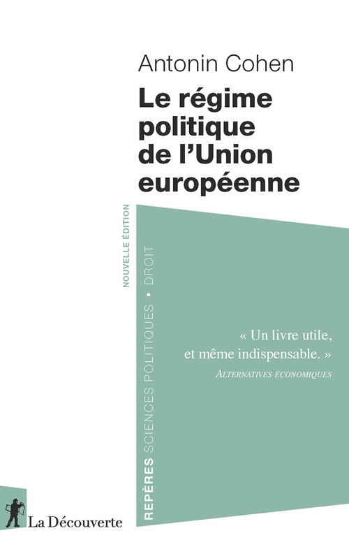 Couverture ebook de Le régime politique de l'Union européenne, de Antonin Cohen