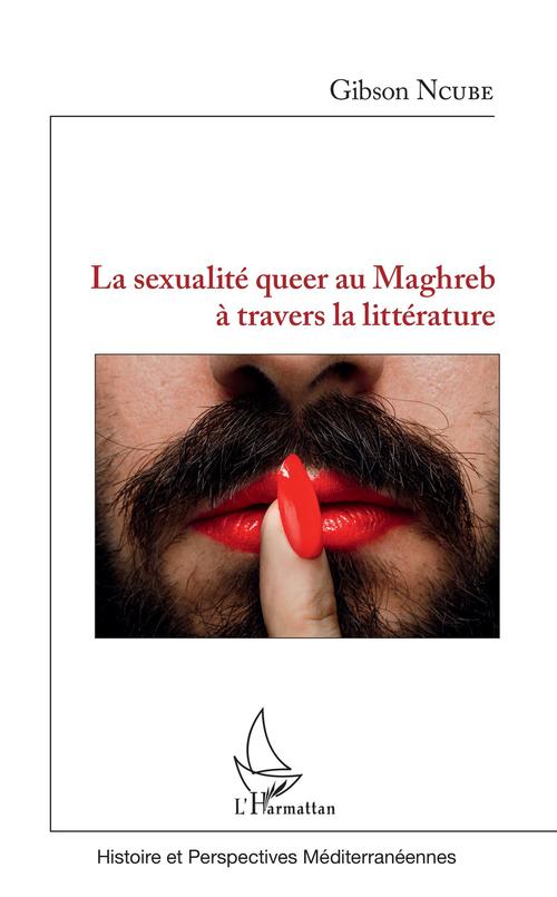 ebook cover of La sexualité queer au Maghreb à travers la littérature, by Gibson Ncube