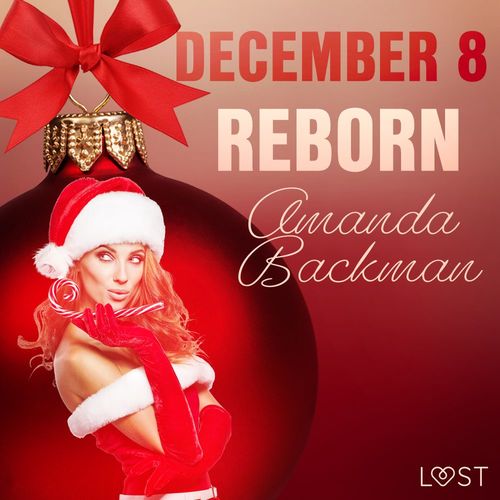 audiobook cover of December 8: Reborn - An Erotic Christmas Calendar, by Amanda Backman