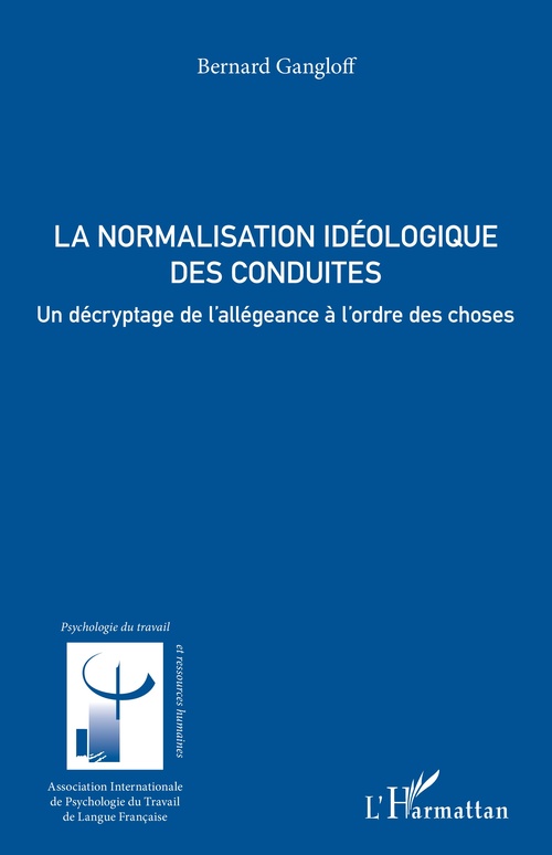 Couverture ebook de La normalisation idéologique des conduites, de Bernard Gangloff