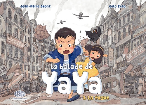 ebook cover of La Balade de Yaya - Tome 1 - La fugue, by Jean-Marie Omont, Golo Zhao