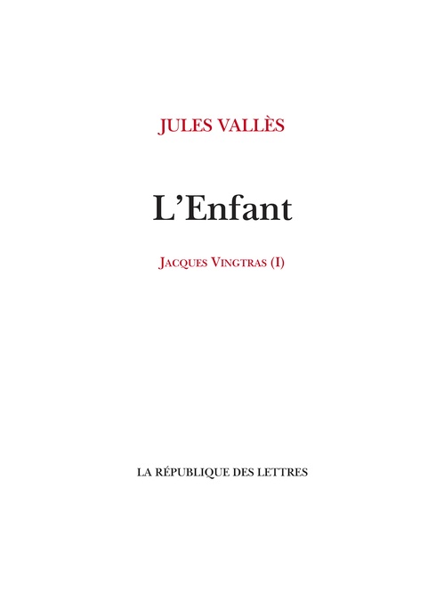 Couverture ebook de L'Enfant, de Jules Vallès