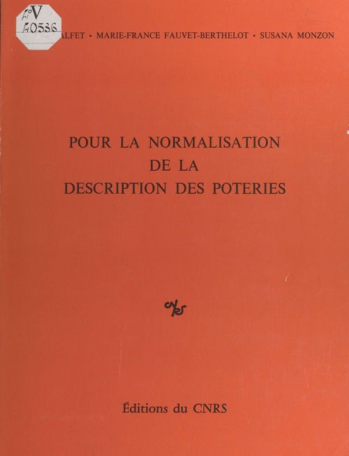 ebook cover of Pour la normalisation de la description des poteries, by Marie-France Fauvet-Berthelot, Susana Monzon, Helene Balfet
