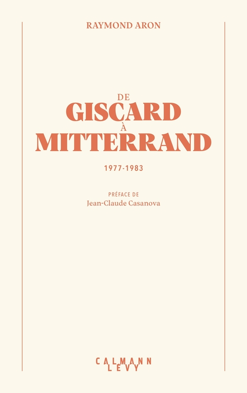 Couverture ebook de De Giscard à Mitterrand, de Raymond Aron