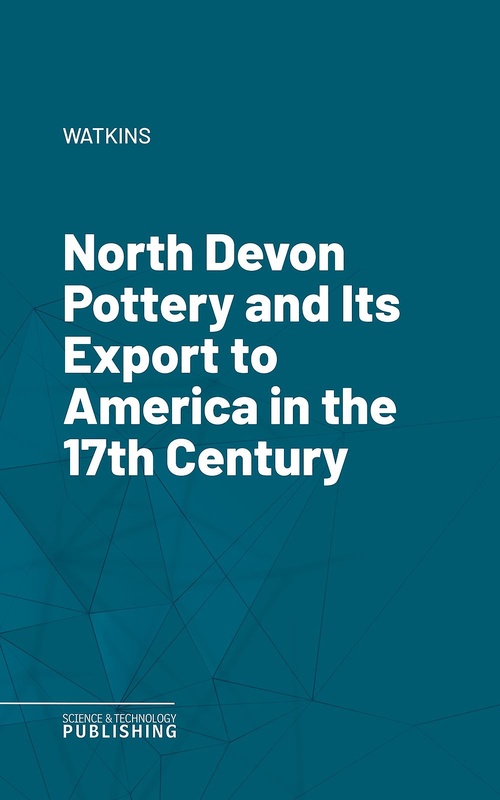 ebook cover of North Devon Pottery and Its Export to America in the 17th Century, by Watkins
