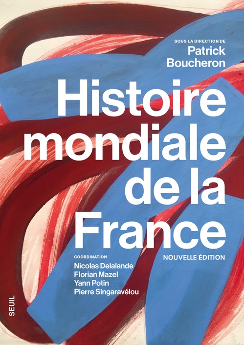 ebook cover of Histoire mondiale de la France (nouvelle édition), by Collectif