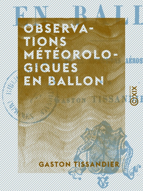 Couverture ebook de Observations météorologiques en ballon, de Gaston Tissandier
