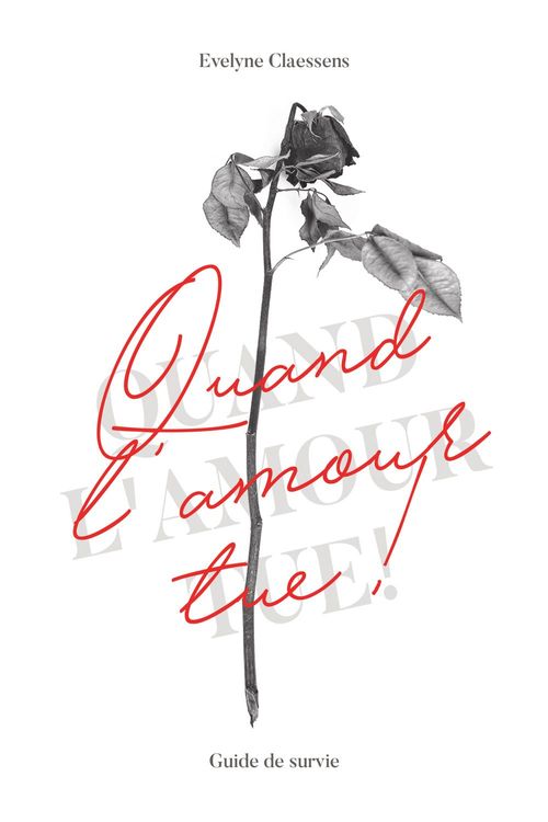 Couverture ebook de Quand l'amour tue, de Evelyne Claessens