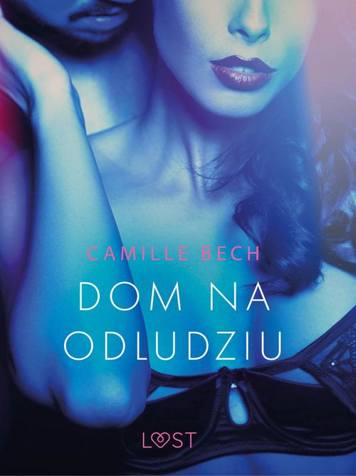 Couverture ebook de Dom na odludziu - opowiadanie erotyczne, de Camille Bech
