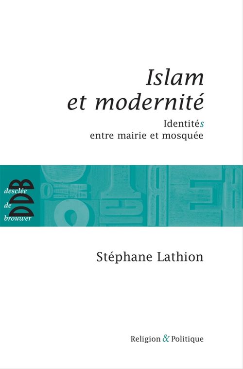 Couverture ebook de Islam et modernité, de Stéphane Lathion