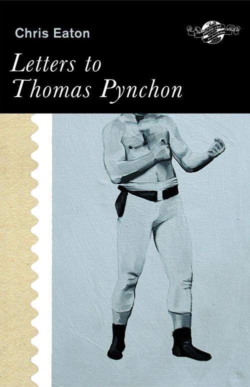ebook cover of Letters to Thomas Pynchon and other stories, by Chris Eaton, Jim Hanas, Larry Matysik