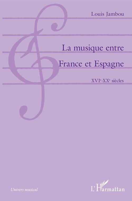 ebook cover of La musique entre France et Espagne, by Louis Jambou