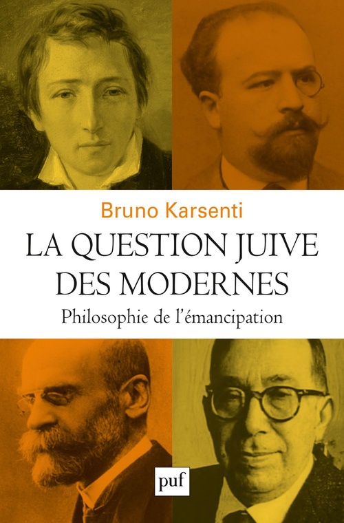 ebook cover of La question juive des modernes : Philosophie de l'émancipation, by Bruno Karsenti