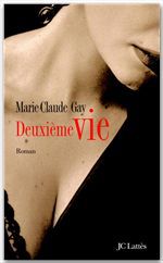 Couverture ebook de Deuxième vie, de Marie-Claude Gay