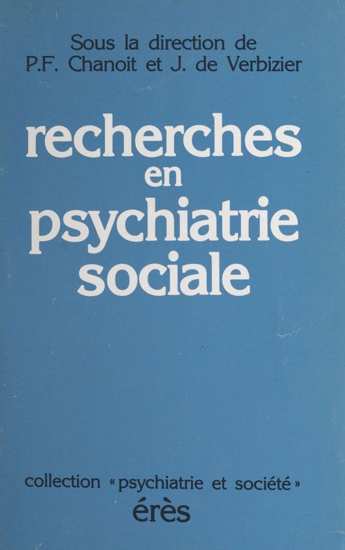 Couverture ebook de Recherches en psychiatrie sociale, de Chanoit, Vercauteren