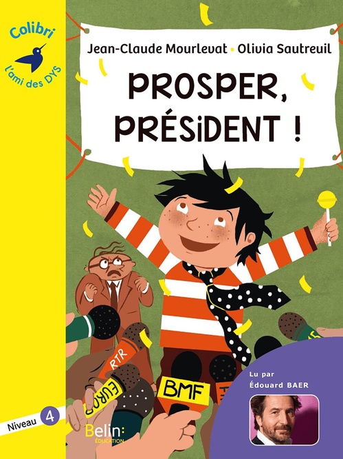 ebook cover of Prosper, président !, by Jean-Claude Mourlevat, Olivia Sautreuil