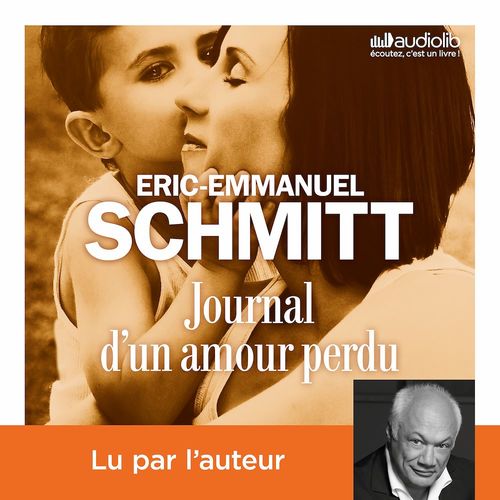 audiobook cover of Journal d'un amour perdu, by Eric-Emmanuel Schmitt