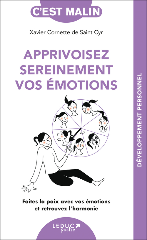 Couverture ebook de Apprivoisez sereinement vos émotions, c'est malin, de Xavier Cornette De Saint Cyr