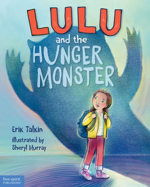 ebook cover of Lulu and the Hunger Monster TM, by Erik Talkin