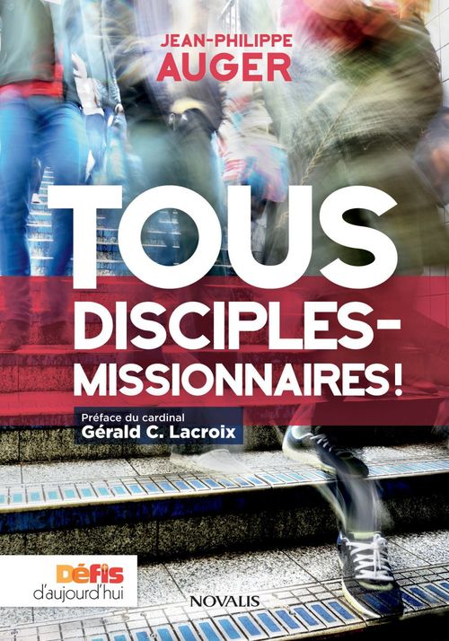 ebook cover of Tous disciples-missionnaires, by Jean-philippe Auger