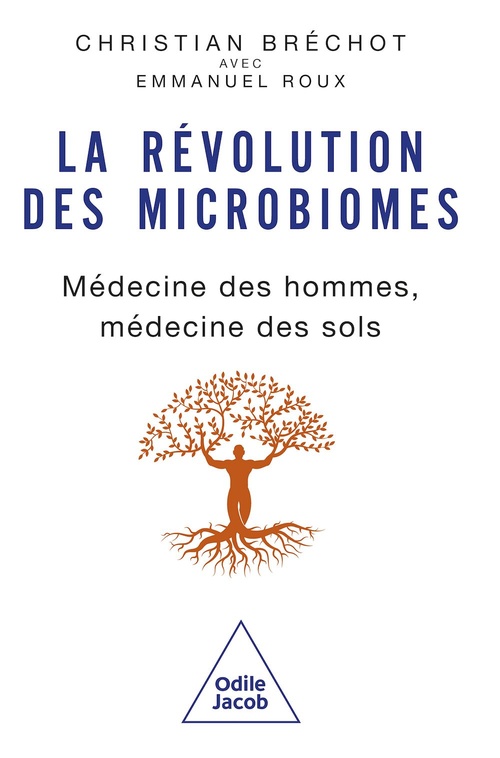 Couverture ebook de La Révolution des microbiomes, de Christian Brechot, Emmanuel Roux