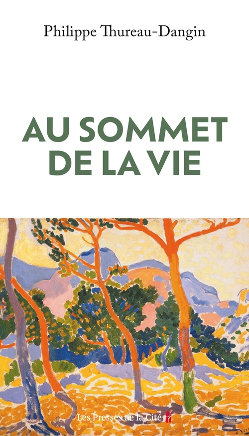 Couverture ebook de Au sommet de la vie, de Philippe Thureau-Dangin