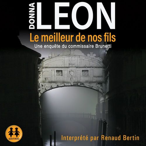 Couverture audiobook de Le meilleur de nos fils, de Donna Leon