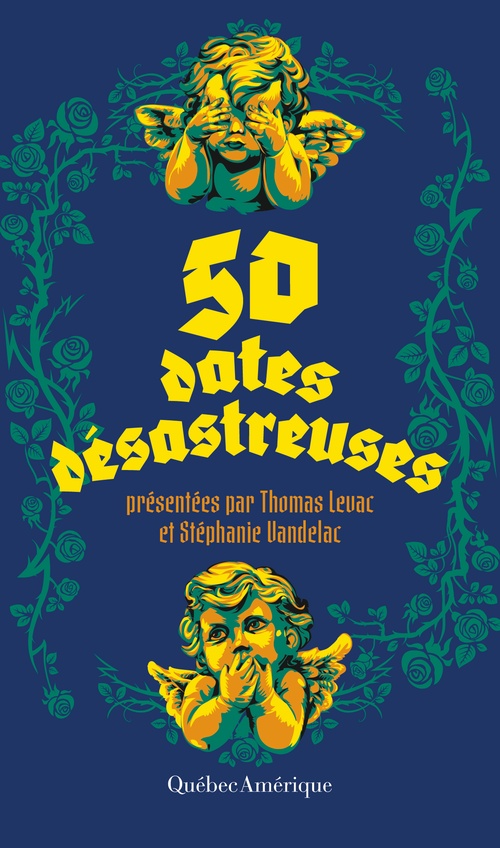 ebook cover of 50 dates désastreuses - présentées par Thomas Levac et Stéphanie Vandelac, by Thomas Levac, Stéphanie Vandelac