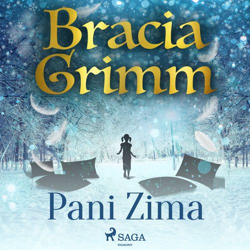 audiobook cover of Pani Zima, by Bracia Grimm