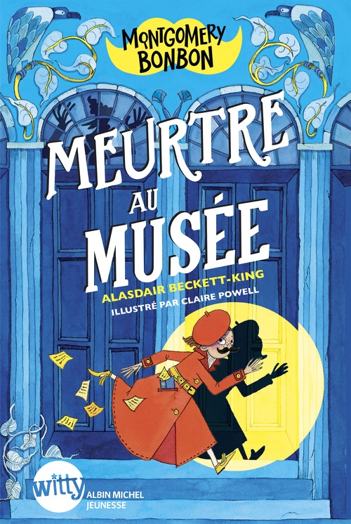 Couverture ebook de Montgomery Bonbon - tome 1 - Meurtre au musée, de Alasdair Beckett-King