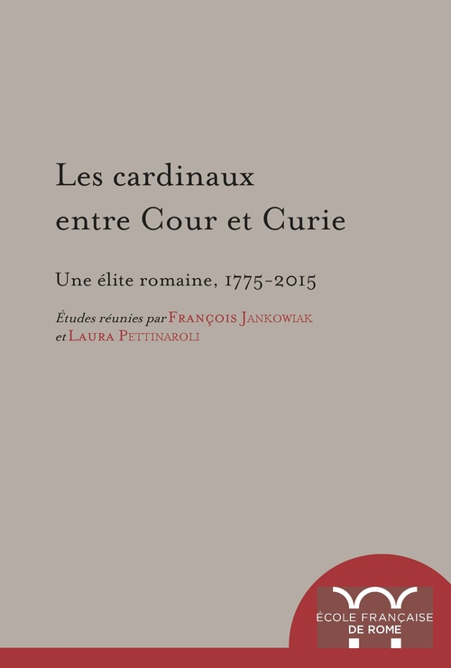 ebook cover of Les cardinaux entre Cour et Curie, by