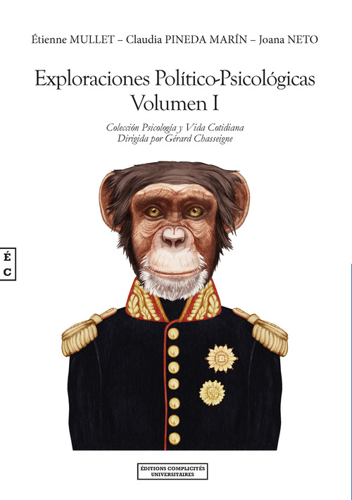 Couverture ebook de Exploraciones Político-Psicológicas Volumen I, de Etienne Mullet, Joana Neto, Claudia Pineda Marin