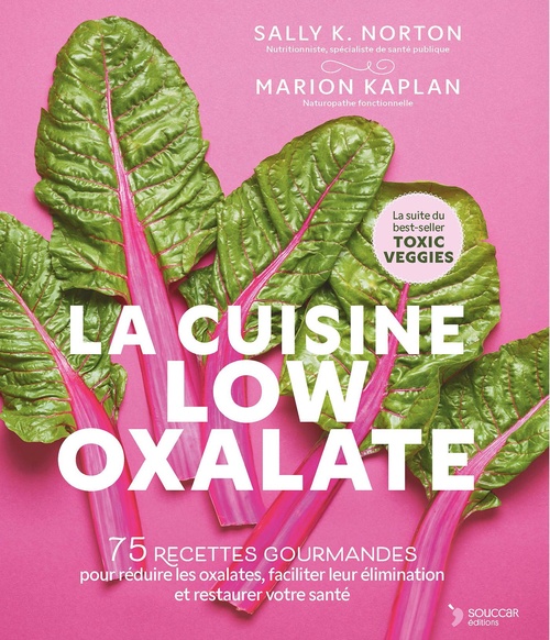 Couverture ebook de La cuisine low oxalate, de Sally K. Norton, Marion Kaplan