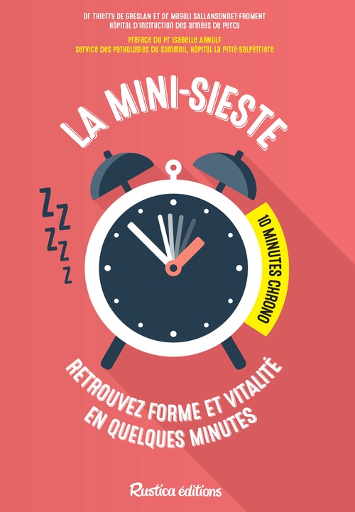 Couverture ebook de La mini-sieste : 10 minutes chrono !, de Thierry de Greslan, Magali Sallansonnet-froment