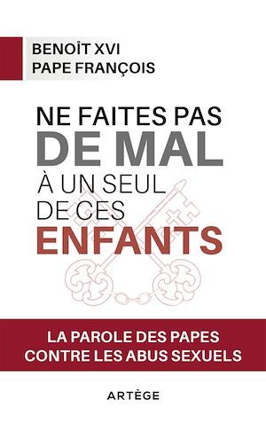ebook cover of Ne faites pas de mal à un seul de ces enfants, by Benoît XVI, Pape François