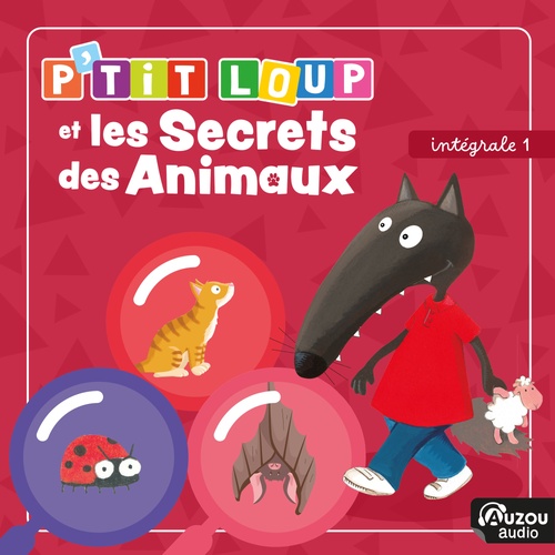 Couverture audiobook de P'tit Loup et les secrets des animaux - Intégrale 1, de Thomas LE PETIT CORPS
