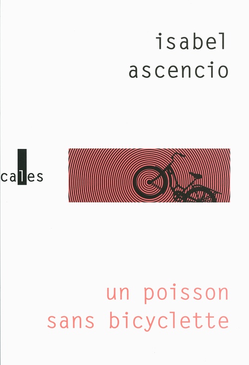 Couverture ebook de Un poisson sans bicyclette, de Isabel Ascencio