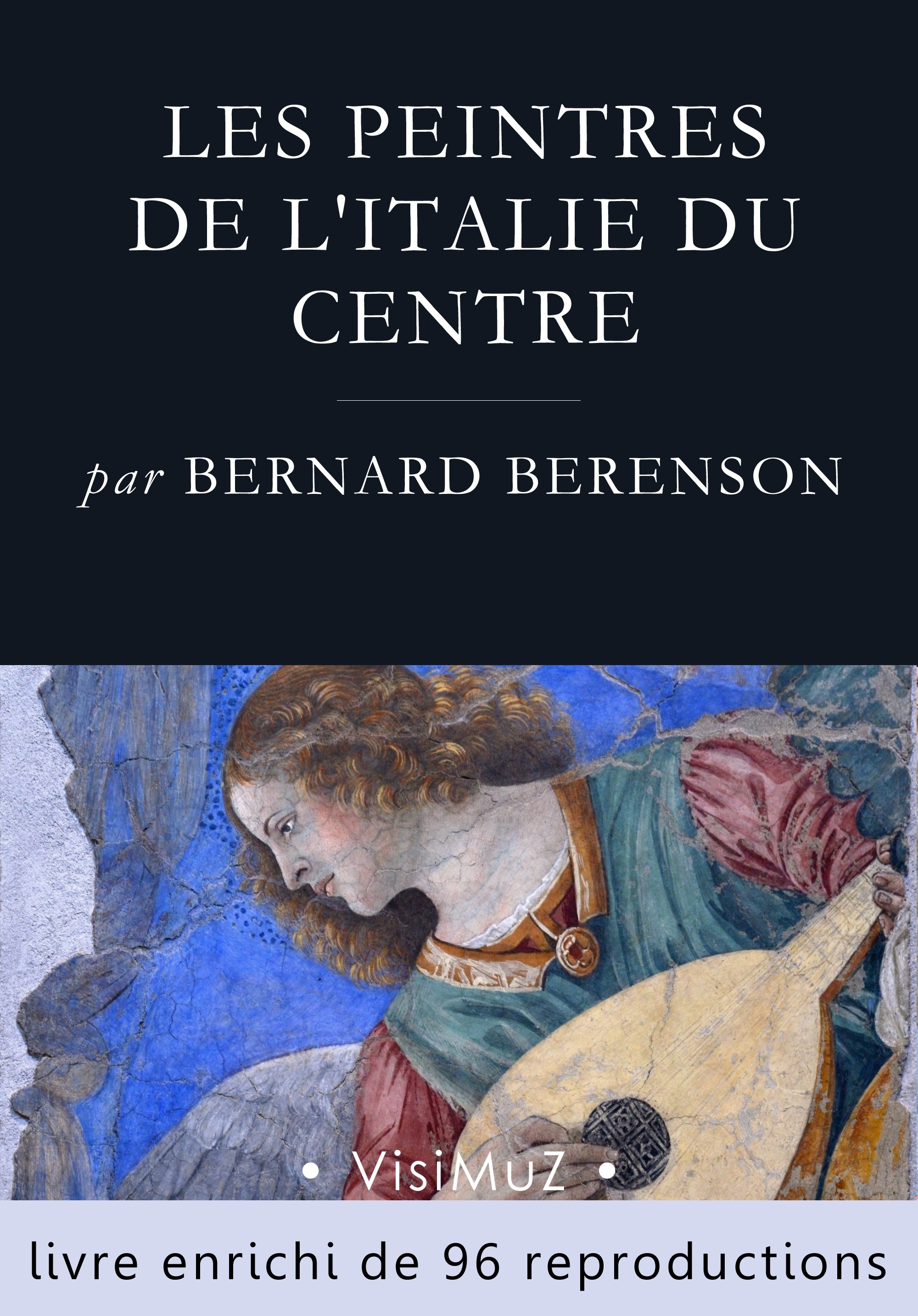 Couverture ebook de Les peintres de l'Italie du centre, de Bernard Berenson