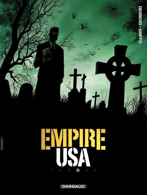 Couverture ebook de Empire USA - Saison 1 - Tome 4, de Stephen Desberg, Griffo