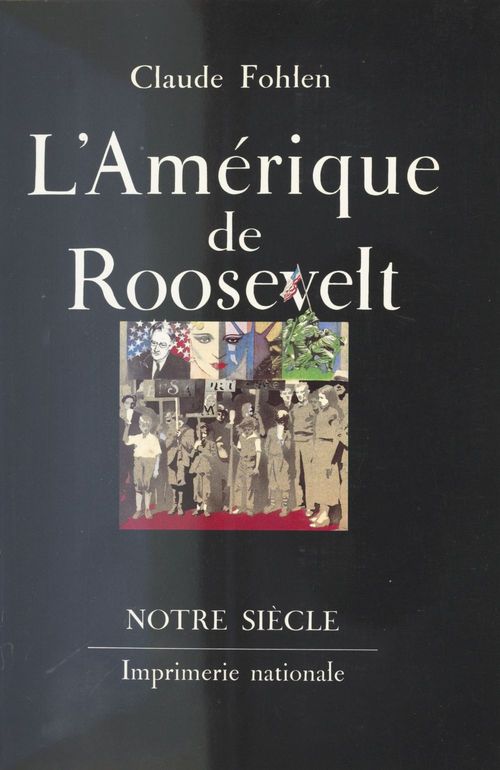 Couverture ebook de L'Amérique de Roosevelt, de Fohlen