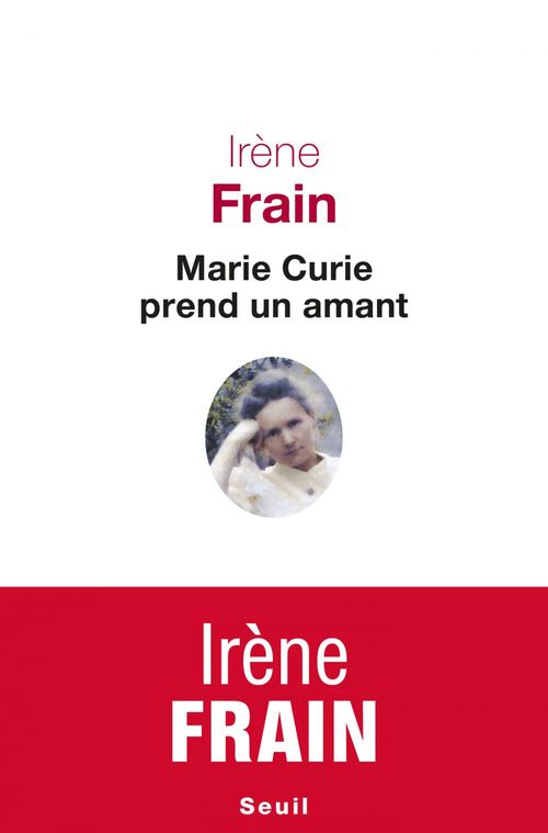 Couverture ebook de Marie Curie prend un amant, de Irène Frain