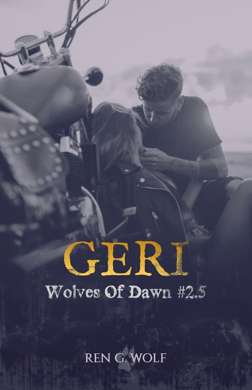 ebook cover of Wolves Of Dawn, Tome 2.5 : Geri, by Ren G. Wolf