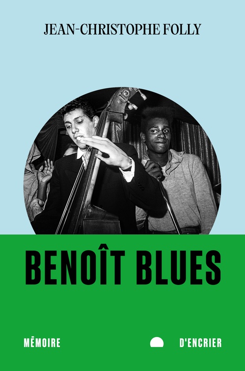 Couverture ebook de Benoît Blues, de Jean-Christophe Folly