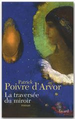 ebook cover of La traversée du miroir, by Poivre D'Arvor P.
