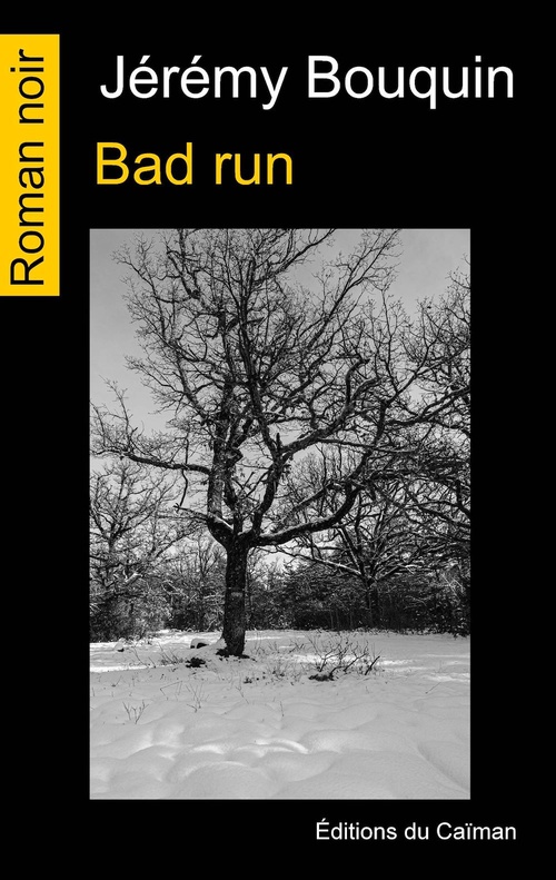 Couverture ebook de Bad run, de Jérémy Bouquin