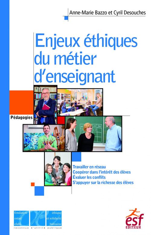 Couverture ebook de Enjeux éthiques du métier d'enseignant, de Anne-marie Bazzo, Cyril Desouches