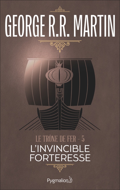 ebook cover of Le Trône de Fer (Tome 5) - L'invincible forteresse, by George R.R. Martin